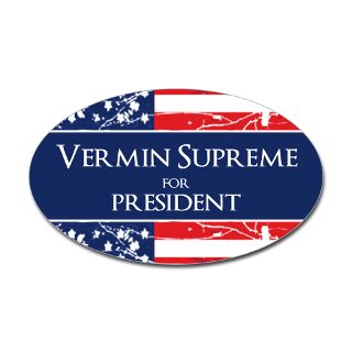 Vermin Supreme For President Gifts & Merchandise  Vermin Supreme For