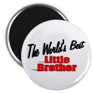 The Worlds Best Little Brother Magnet for $4.50