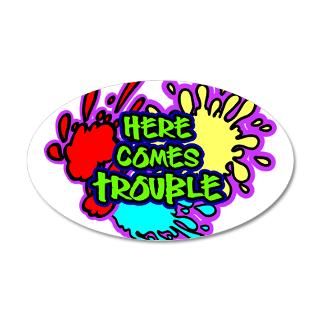 Trouble Wall Decals  Here Comes Trouble 38.5 x 24.5 Oval Wall Peel