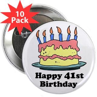 Happy 41St Birthday Button  Happy 41St Birthday Buttons, Pins
