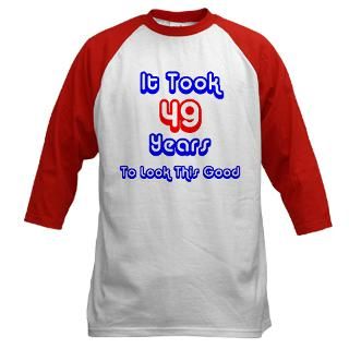 49th Birthday T Shirts, Gifts : Birthday Gift Ideas