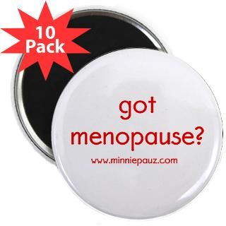 Menopause Buttons/Magnets : Minnie Pauz Online Store