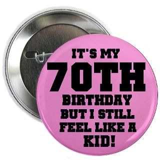 Button For 70Th Birthday Gifts & Merchandise  Button For 70Th