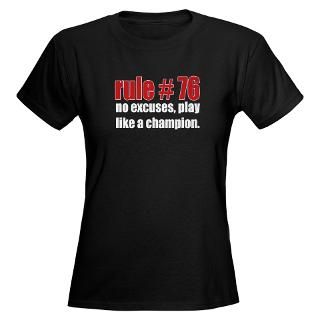Funny T shirts  Womens Rule #76