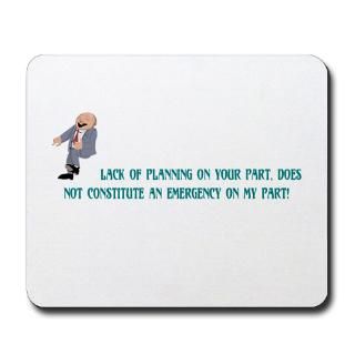 Lack of Planning on Your Part  The Photo Designs Store