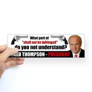 Fred Thompson   2nd Amendment Bumper Sticker by ftd_103