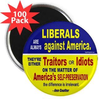 liberals idiots or traitors quote 2 25 magnet $ 139 99