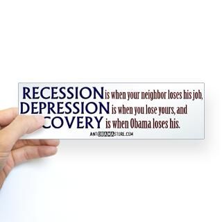 AntiObamaStore > ANTI OBAMA DESIGNS > Recession, Depression