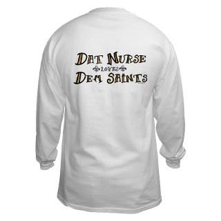 Dat Nurse Dem Saints : StudioGumbo   Funny T Shirts and Gifts