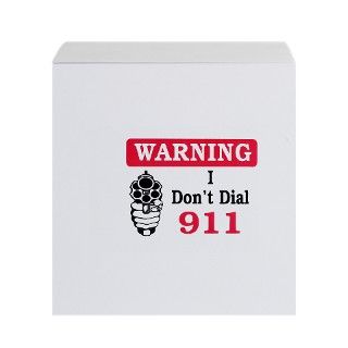 911 Gifts  911 Home Office  Warning I dont dial 911 Sticky Notepad