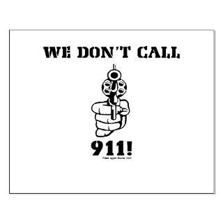 We Dont Call 911  Bad Apple Shirts