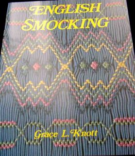 New Grace Knott English Smocking Heirloom Sewing Pattern Book Basic to
