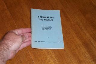 1966 A Pennant for The Kremlin Â A Three Act Comedy
