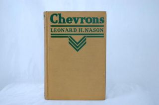 Chevrons Leonard H Nason Book 1926 Great Shape WWI