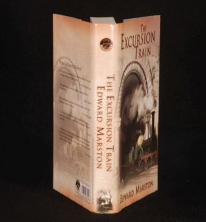 2005 Edward Marston The Excursion Train First Edition