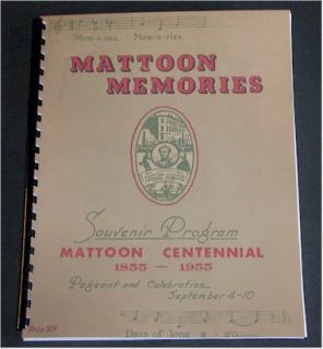Mattoon Illinois Centennial Coles IL History Genealogy