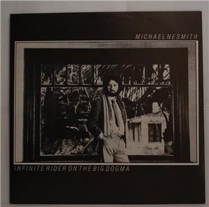 LP Michael Nesmith  Infinite Rider on The Big Dogma 