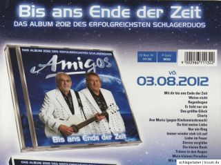 AMIGOS   BIS ANS ENDE DER ZEIT   CD NEU 2012
