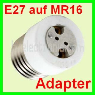 Adapter E27 auf MR16 Leuchtmittel Halogen LED Spot A2