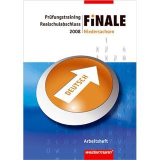 Finale. Prüfungstraining Deutsch. Realschulabschluss 2008