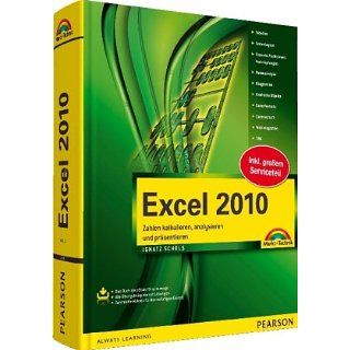 Excel 2010 Zahlen kalkulieren, analysieren und präsentieren