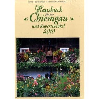 Hausbuch für den Chiemgau und Rupertiwinkl 2010 Willi