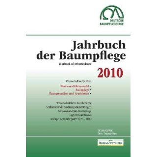 Jahrbuch der Baumpflege 2010 Yearbook of Arboriculture / Themenpunkte