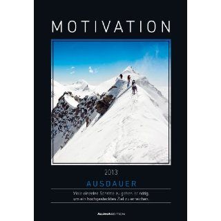 Motivation, Bildkalender 2013 Alpha Edition Bücher