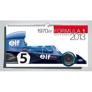 Formel 1 70er Jahre Motorsport Art Kalender 2013 (Motorsport Kalender