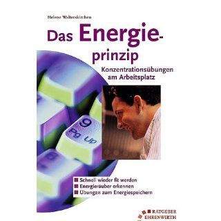 Das Energie Prinzip Helene Walterskirchen Bücher