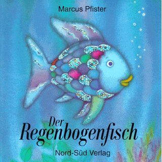 Der Regenbogenfisch Marcus Pfister Bücher