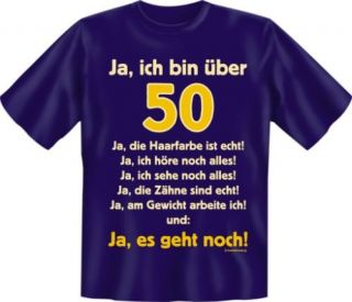 Fun T Shirt, lustige Sprüche Shirt, 50 Geburtstag, 4519