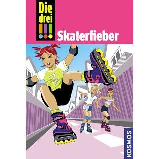 Die drei , 7, Skaterfieber (drei Ausrufezeichen) eBook Henriette