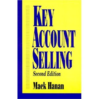 Key Account Selling New Strategies for Maximizing Profit and