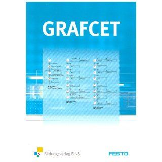 GRAFCET Struktur, Darstellung und Anwendung Lehr /Fachbuch 