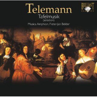 Telemann   Tafelmusik (Auszüge) Musik
