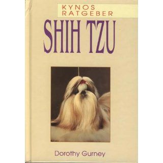 Shih Tzu: Dorothy Gurney: Bücher