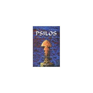Alles über Psilos Handbuch der Zauberpilze Arno Adelaars