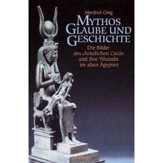 Mythos, Glaube und Geschichte: Die Bilder des christlichen Credo und