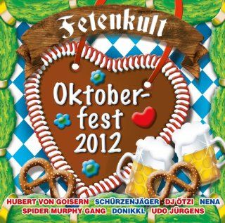 Fetenkult Oktoberfest 2012 Musik