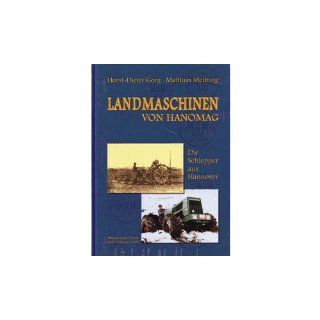 Landmaschinen von Hanomag Mundschenk Bücher