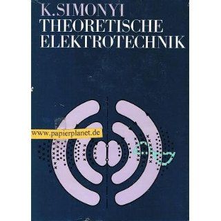 Theoretische Elektrotechnik Károly Simonyi Bücher