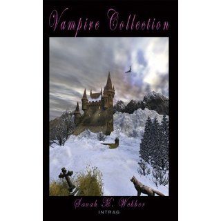 Vampire Collection Savah M. Webber Bücher