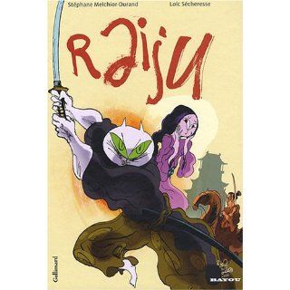 raiju Stephane;Secheresse, Loic Melchior Durand Bücher