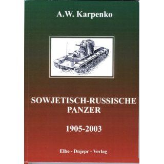 Sowjetisch Russische Panzer 1905 2003 Rudi Meier, A W