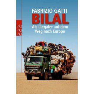 Bilal Als Illegaler auf dem Weg nach Europa Fabrizio