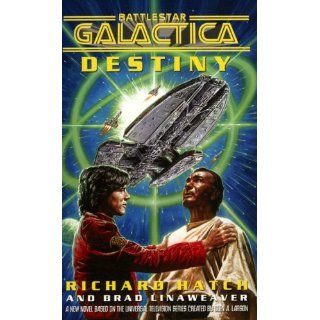 Destiny (Battlestar Galactica): Richard Hatch, Brad