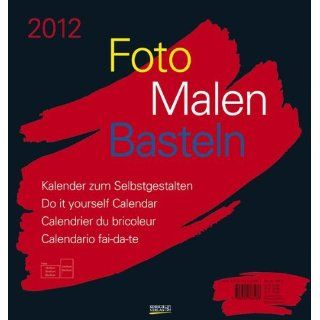Foto, Malen, Basteln schwarz 2012 Kalender zum Selbstgestalten