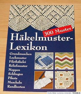 Häkelmuster Lexikon 300 Muster 1999 Weltbild Verlag