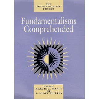 Fundamentalisms Comprehended (Fundamentalism Project) 